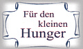 Für den kleinen Hunger